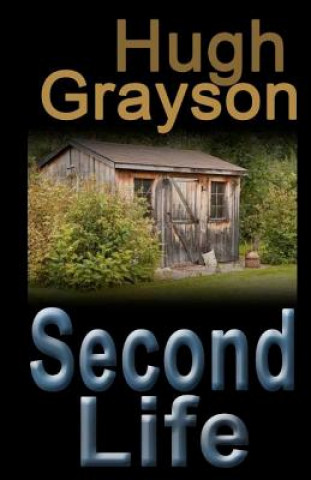 Knjiga Second Life MR Hugh Grayson