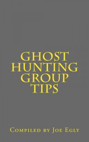 Carte Ghost Hunting Group Tips Joe Egly