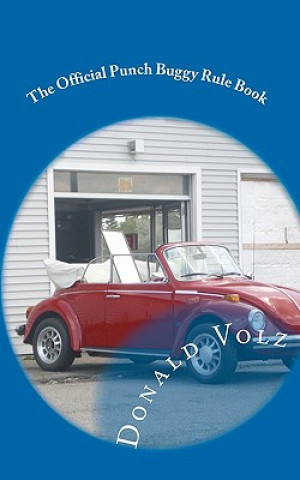 Carte The Official Punch Buggy Rule Book Donald Volz