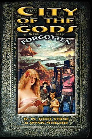 Kniha City of the Gods: Forgotten M Scott Verne