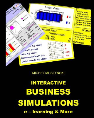 Knjiga Interactive business simulations e-learning and more Michel Muszynski