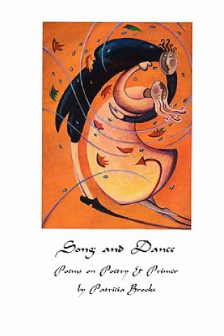 Book Song and Dance: Poems on Poetry Patricia Brooks