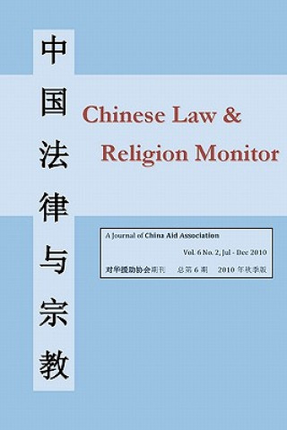 Książka Chinese Law & Religion Monitor Chinaaid Accociation