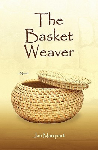 Boek The Basket Weaver Jan Marquart