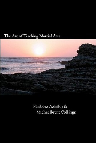 Buch The Art of Teaching Martial Arts Michaelbrent Collings