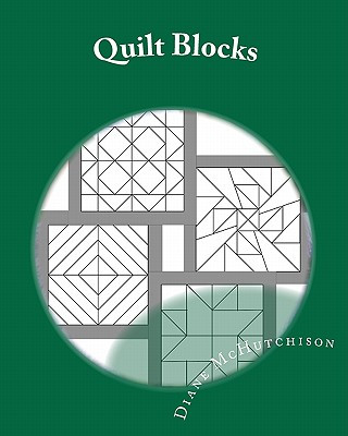 Könyv Quilt Blocks: Patterns for Stained Glass Diane McHutchison