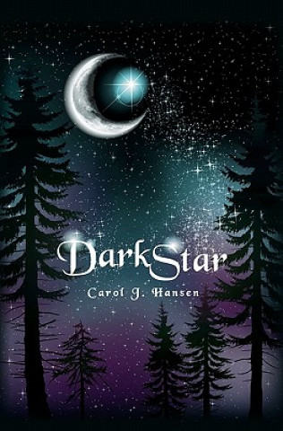 Könyv DarkStar Carol J Hansen