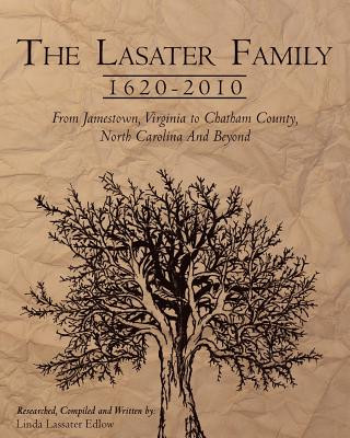 Knjiga The Lasater Family 1620-2010 Linda Lassater Edlow