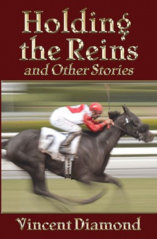 Buch Holding the Reins and Other Stories Vincent Diamond