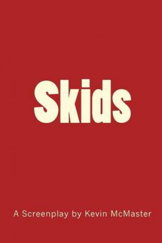 Knjiga Skids Kevin McMaster