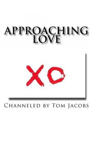 Kniha Approaching Love Tom Jacobs