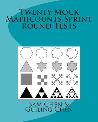 Könyv Twenty Mock Mathcounts Sprint Round Tests Sam Chen