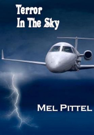 Knjiga Terror In The Sky MR Mel Pittel