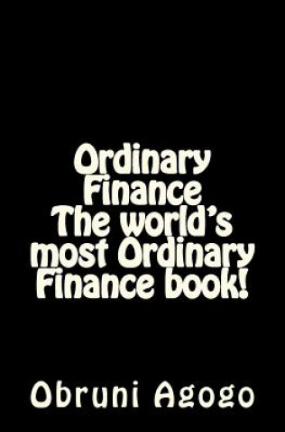Книга Ordinary Finance MR Obruni Agogo