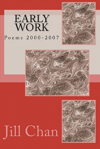 Knjiga Early Work MS Jill Chan