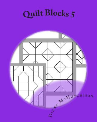 Kniha Quilt Blocks 5: Another Set of Stained Glass Patterns Diane McHutchison