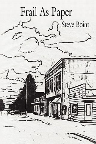 Book frail as paper Steve Boint