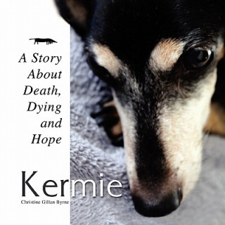 Knjiga Kermie Christine Gillan Byrne