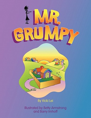 Knjiga Mr. Grumpy Vicki Lei