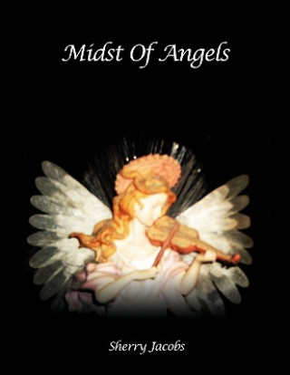 Kniha Midst of Angels Sherry Jacobs