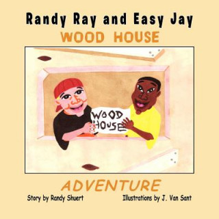 Carte Randy Ray and Easy Jay Randy Shuert