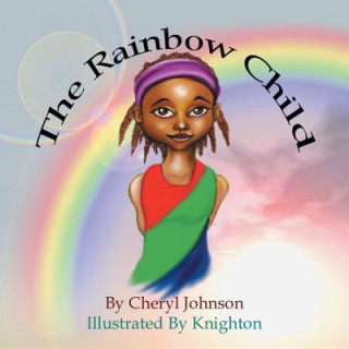 Carte Rainbow Child Cheryl Johnson