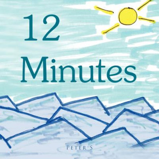 Book 12 Minutes Peter S