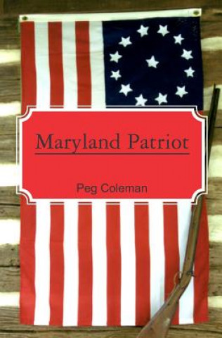 Βιβλίο Maryland Patriot Peg Coleman