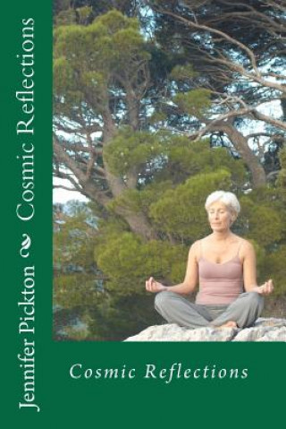 Book Cosmic Reflections Jennifer Pickton