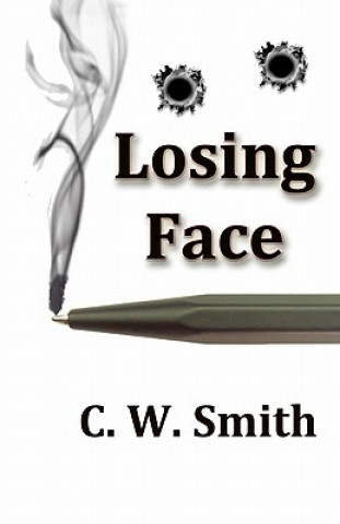 Buch Losing Face C W Smith