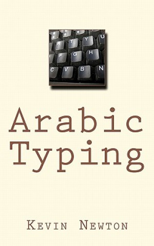 Könyv Arabic Typing Kevin Newton