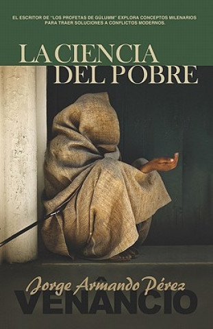 Boek La Ciencia del Pobre Jorge Armando Perez Venancio