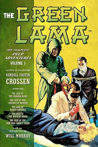 Livre The Green Lama: The Complete Pulp Adventures Volume 1 Kendell Foster Crossen