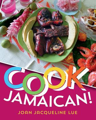 Buch Cook Jamaican! Joan Jacqueline Lue