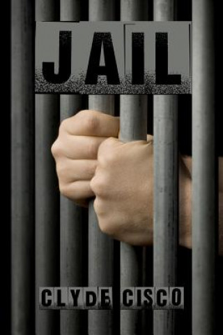 Knjiga Jail Clyde Cisco