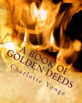 Kniha A Book of Golden Deeds Charlotte M Yonge