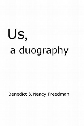 Knjiga Us, a duography Benedict Freedman