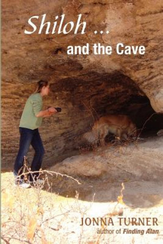 Kniha Shiloh and the Cave Jonna Turner