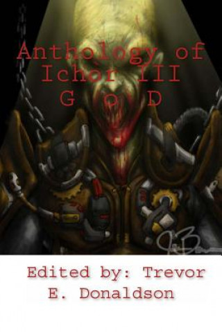 Book Anthology of Ichor III: Gears of Damnation Kevin James Breaux