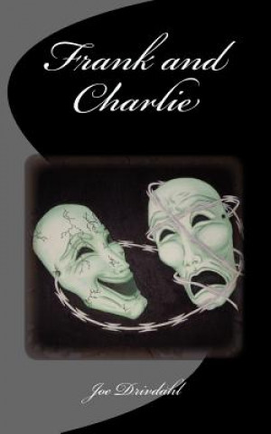 Könyv Frank and Charlie Joe Drivdahl