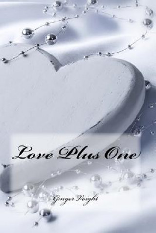 Livre Love Plus One Ginger Voight