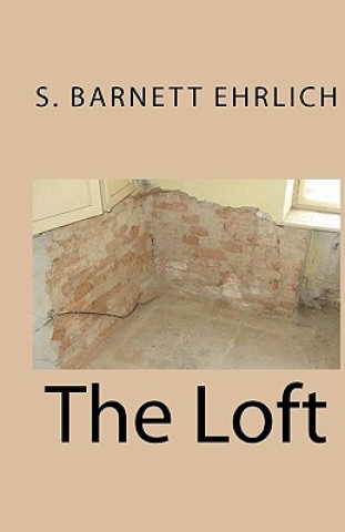 Knjiga The Loft S Barnett Ehrlich