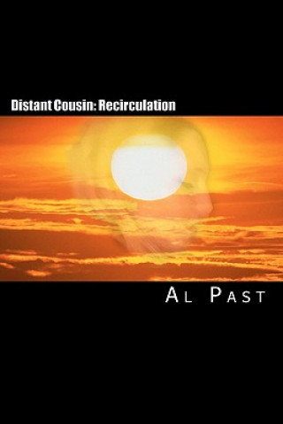 Carte Distant Cousin: Recirculation Al Past