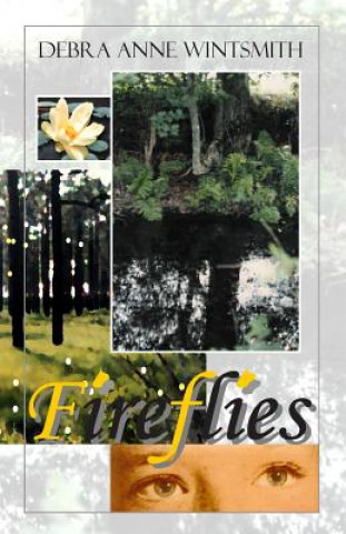Knjiga Fireflies Debra Anne Wintsmith