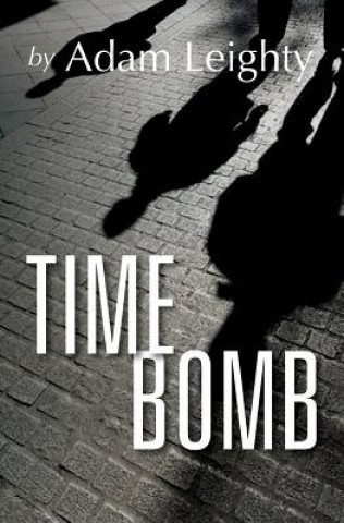 Buch Timebomb Adam Leighty
