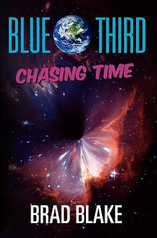 Kniha Blue Third - Chasing Time Brad Blake