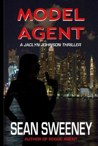 Kniha Model Agent: A Thriller Sean Sweeney