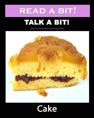 Carte Read a Bit! Talk a bit!: Cake Gunilla Denton-Cook