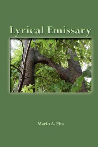 Kniha Lyrical Emissary Mario A Pita