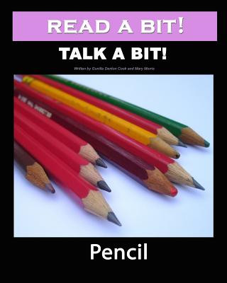 Carte Read a Bit! Talk a Bit!: Pencil Gunilla Denton-Cook